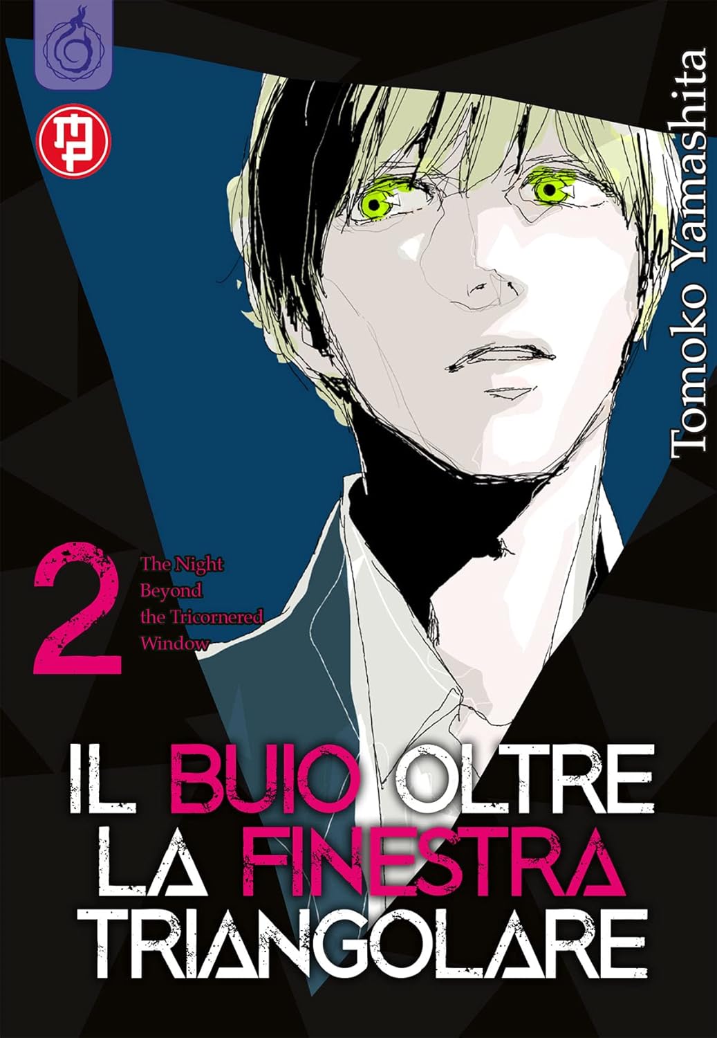 Il Buio Oltre la Finestra Triangolare Vol. 2