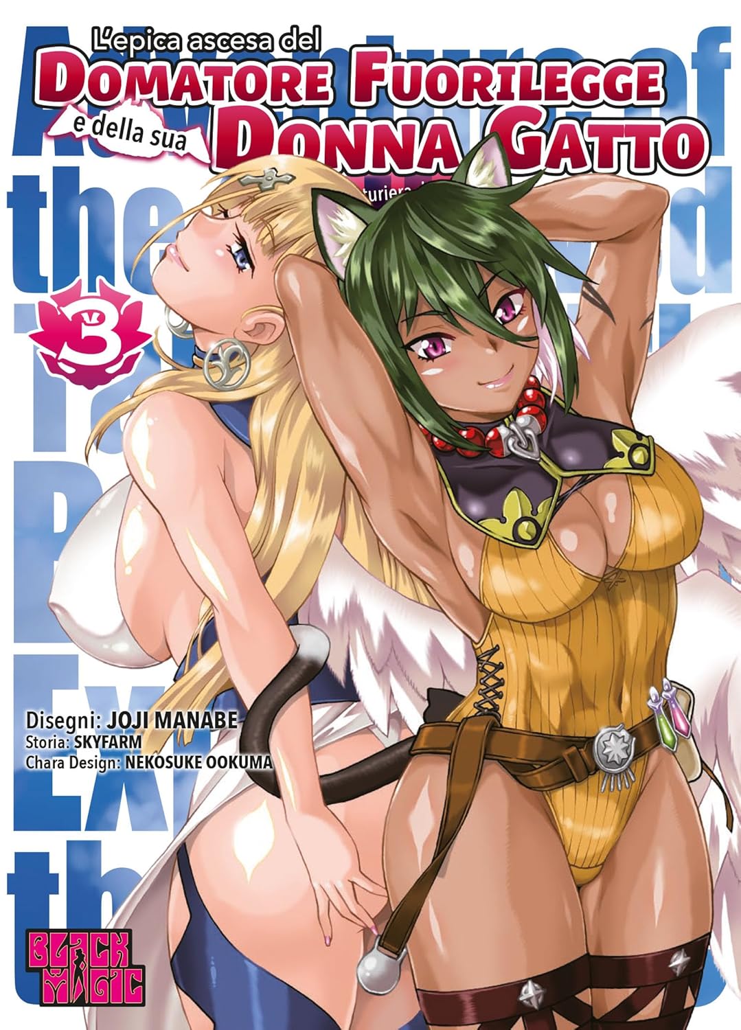 L'epica Ascesa del Domatore Fuorilegge e della sua Donna Gatto Vol. 3