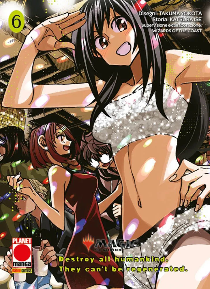 Magic the Gathering: Destroy all Humankind – They Can't Be Regenerated Vol. 6