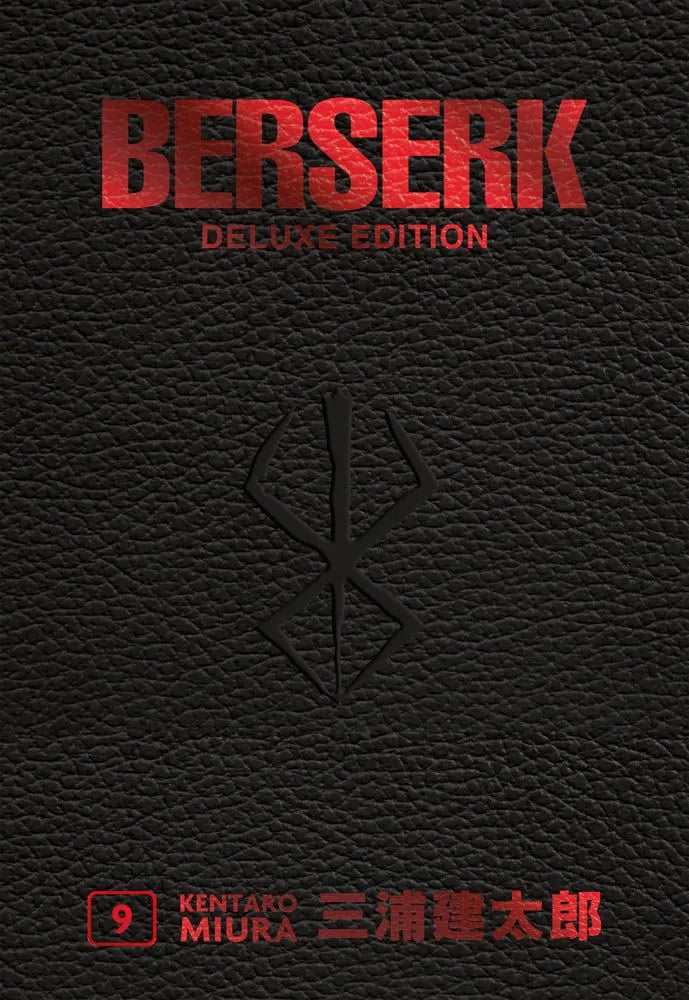 Copertina dell'edizione cartonata "Berserk Deluxe Edition Vol. 9". Il volume è caratterizzato da una pregiata finitura in finta pelle nera con trama granulosa. Al centro risalta il Marchio del Sacrificio impresso a secco. Nella parte superiore campeggia il titolo "BERSERK" in grandi caratteri rossi metallizzati, con sotto la dicitura "DELUXE EDITION" nello stesso colore. In basso a sinistra è visibile un riquadro rosso con il numero 9, seguito dal nome dell'autore "KENTARO MIURA" e dai relativi caratteri ka