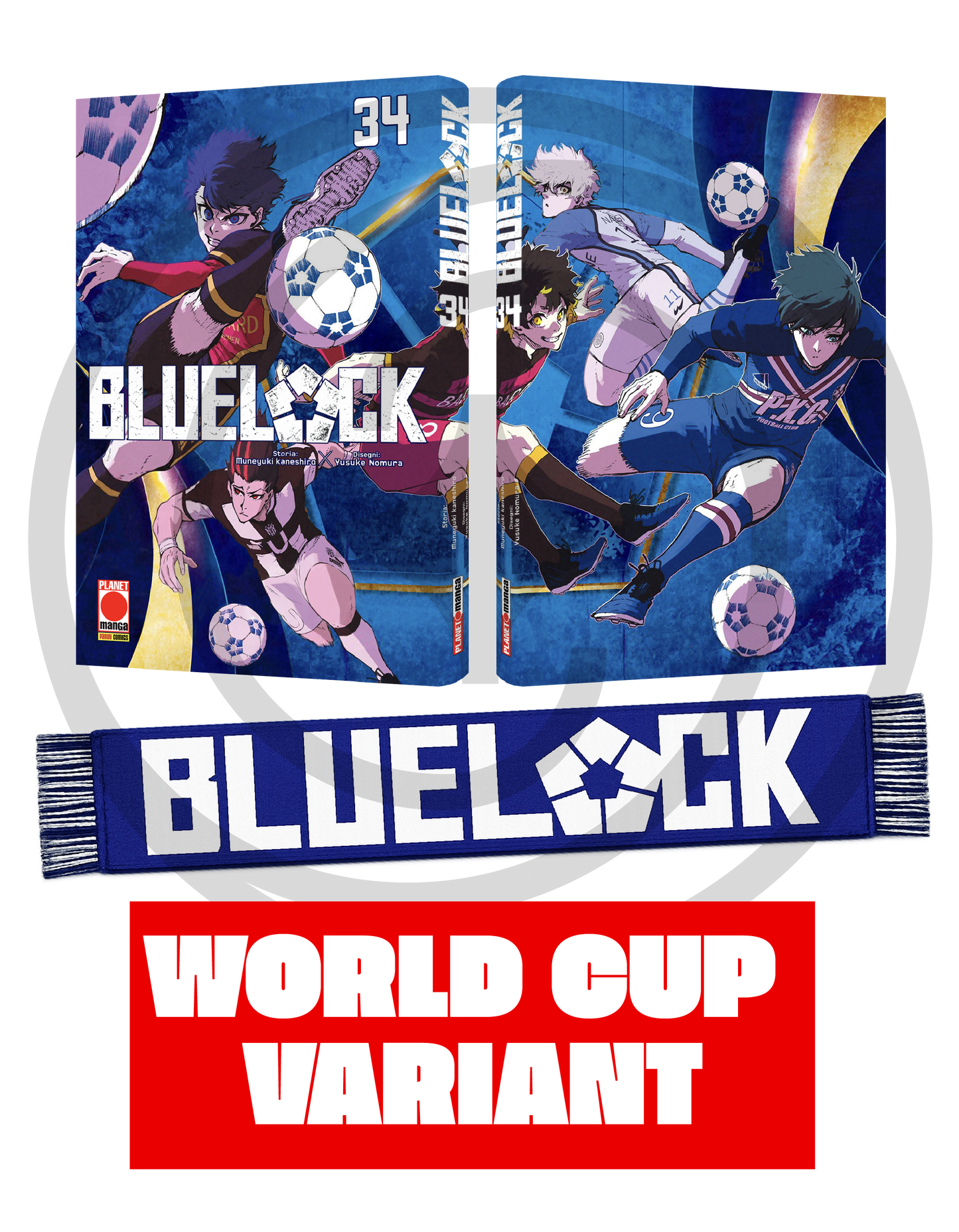 Volantino promozionale ufficiale della speciale edizione limitata 'Blue Lock Vol. 34 Variant World Cup Celebration' di Panini Planet Manga, che mostra in anteprima la spettacolare sovraccoperta avvolgente (wraparound) con i protagonisti Isagi Yoichi e Rin Itoshi in azione calcistica dinamica, affiancata dall'esclusiva sciarpa da tifoso blu scuro con loghi bianchi e la scritta 'Kick Off!' in omaggio nella confezione.