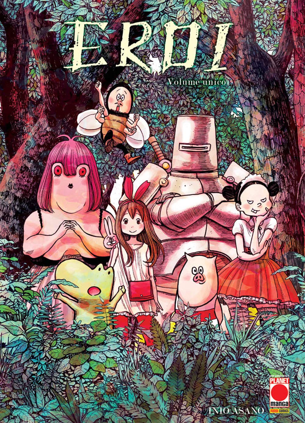 Copertina del manga Eroi di Inio Asano. Un gruppo di personaggi bizzarri, tra cui un cavaliere in armatura, una ragazza, un uomo-ape e creature grottesche, ritratti in un fitto bosco.