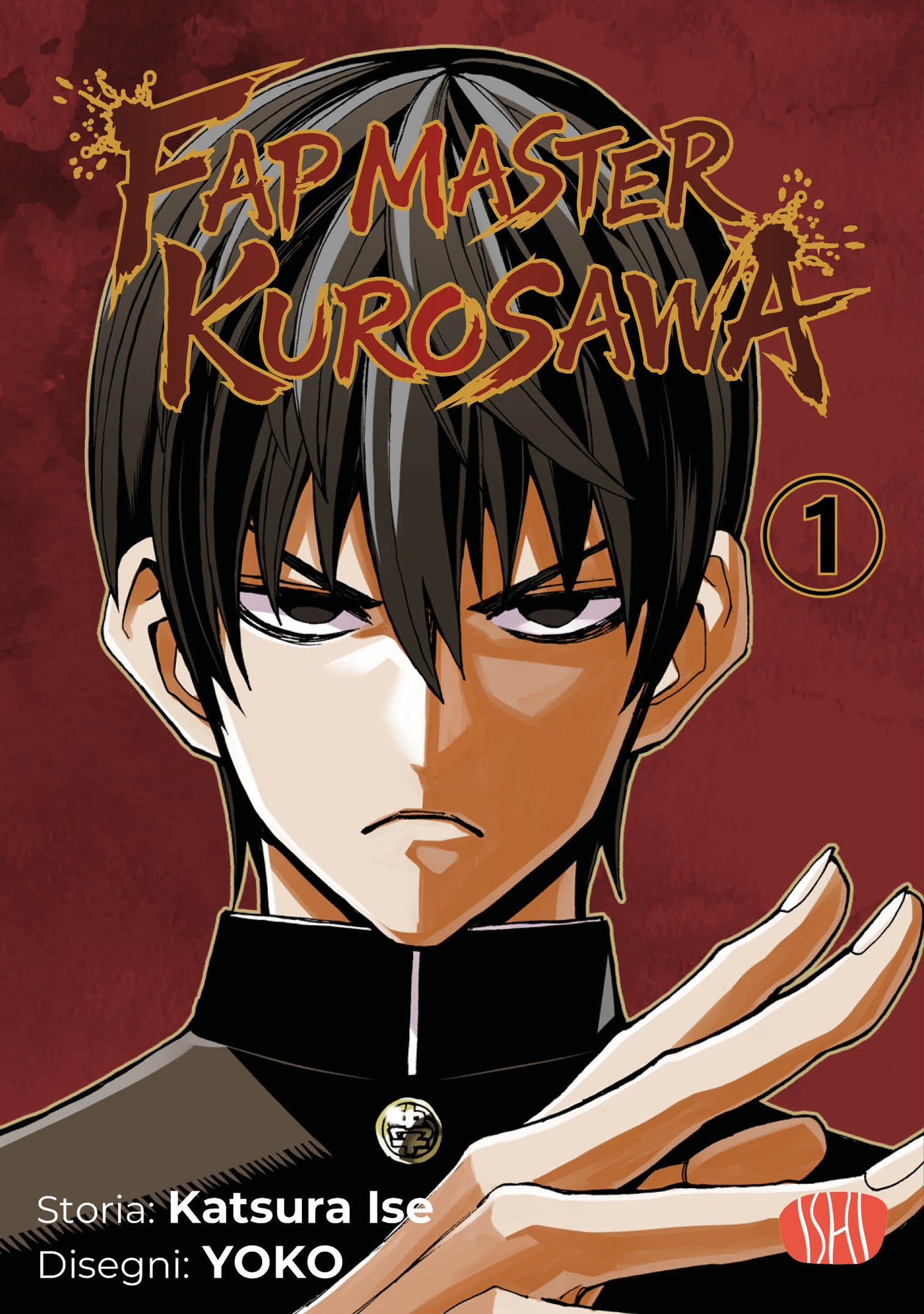 Copertina del manga Fap Master Kurosawa Volume 1; l'illustrazione ritrae il protagonista Kurosawa in uniforme scolastica con un'espressione cupa e distaccata, su uno sfondo che richiama l'ambiente scolastico.