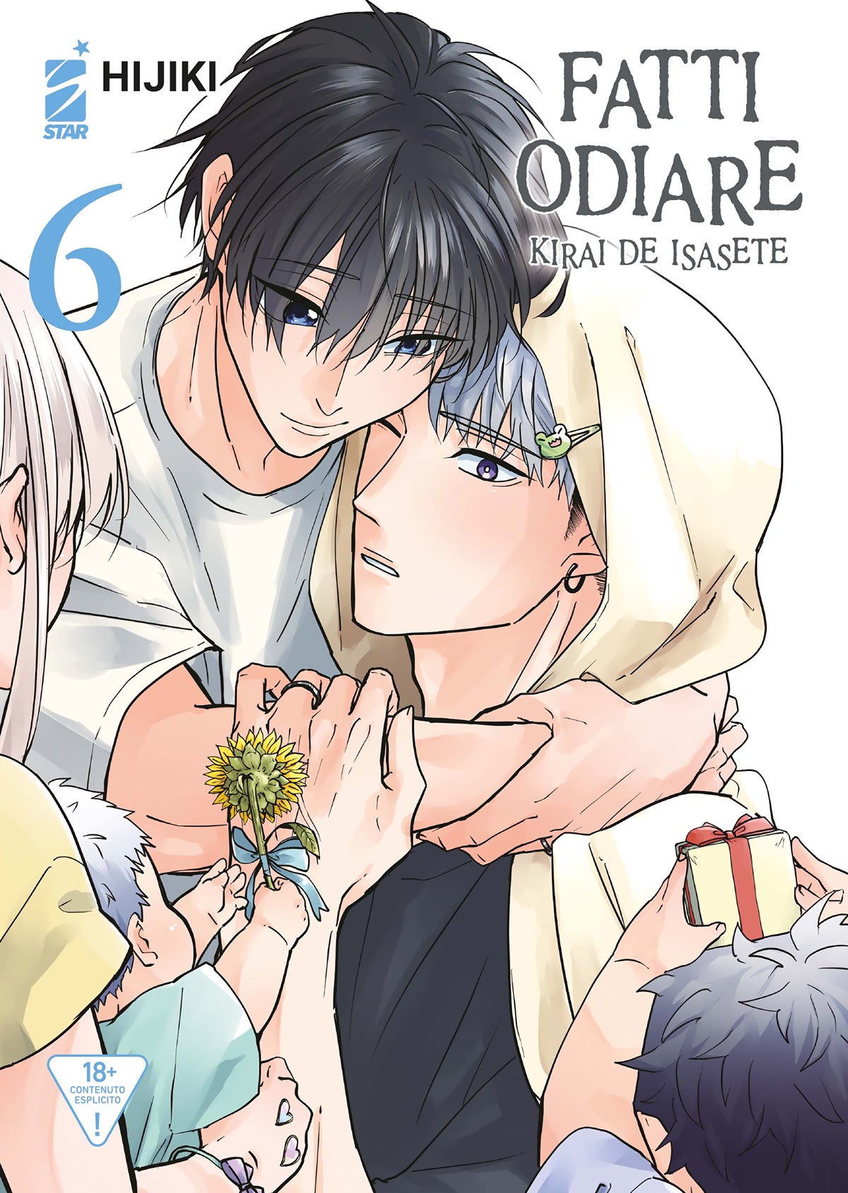Fatti Odiare - Kirai De Isasete Vol. 6