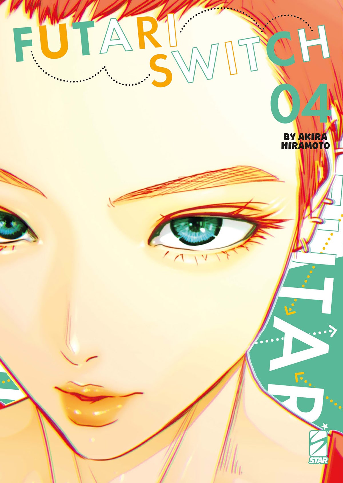 Copertina del manga Futari Switch Vol. 4, scritto e disegnato da Akira Hiramoto ed edito da Star Comics. L'illustrazione è un primissimo piano molto dettagliato e luminoso del volto di un personaggio con corti capelli arancioni, penetranti occhi azzurro-verdi, lunghe ciglia e labbra carnose e lucide. In alto a sinistra campeggia il titolo "FUTARI SWITCH" con lettere color ottanio e giallo senape, collegate da linee tratteggiate nere. Sulla destra si trova il grande numero "04" verde acqua, con sotto la dici