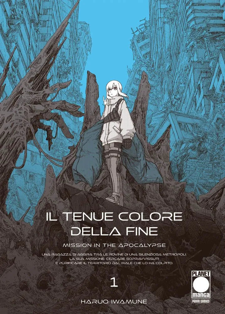 La copertina del volume 1 di Il Tenue Colore della Fine, che mostra una ragazza in piedi su un cumulo di macerie urbane con uno sfondo di grattacieli in rovina e cielo azzurro; titolo e autore Haruo Iwamune in basso.