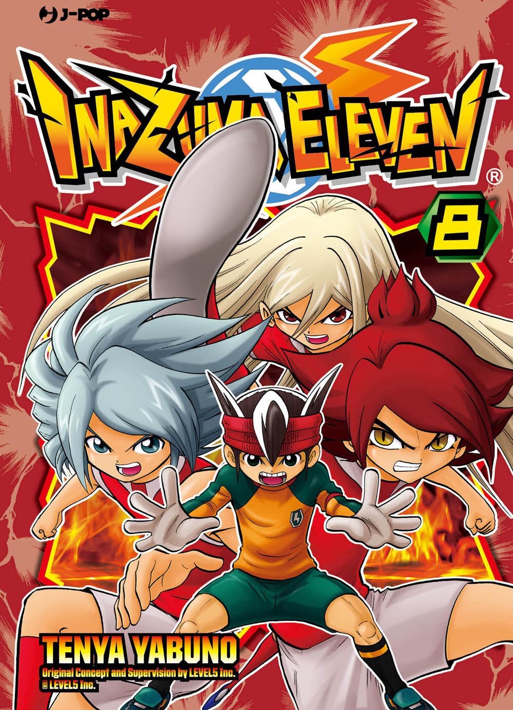 Copertina del manga Inazuma Eleven volume 8. In primo piano Mark Evans in divisa da portiere, circondato da tre calciatori pronti all'azione su sfondo rosso.