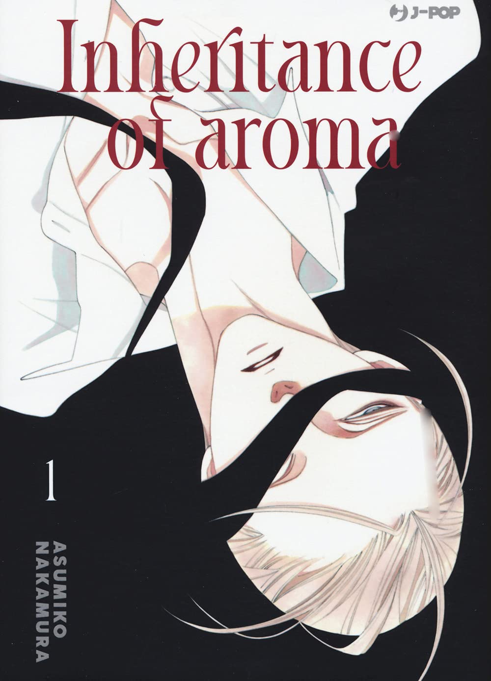 Copertina del primo volume in italiano del manga Boys' Love 'Inheritance of Aroma' di Asumiko Nakamura, edito da J-POP Manga. L'illustrazione artistica su sfondo nero ritrae capovolta una figura maschile dai capelli biondo chiaro e camicia bianca sbottonata, con un nastro o drappo nero che gli avvolge il volto e gli copre gli occhi, sormontata dal titolo INHERITANCE OF AROMA in lettere rosso scuro, dal numero 1 in bianco a sinistra, dal nome dell'autrice Asumiko Nakamura e dal logo J-POP Manga in alto a des