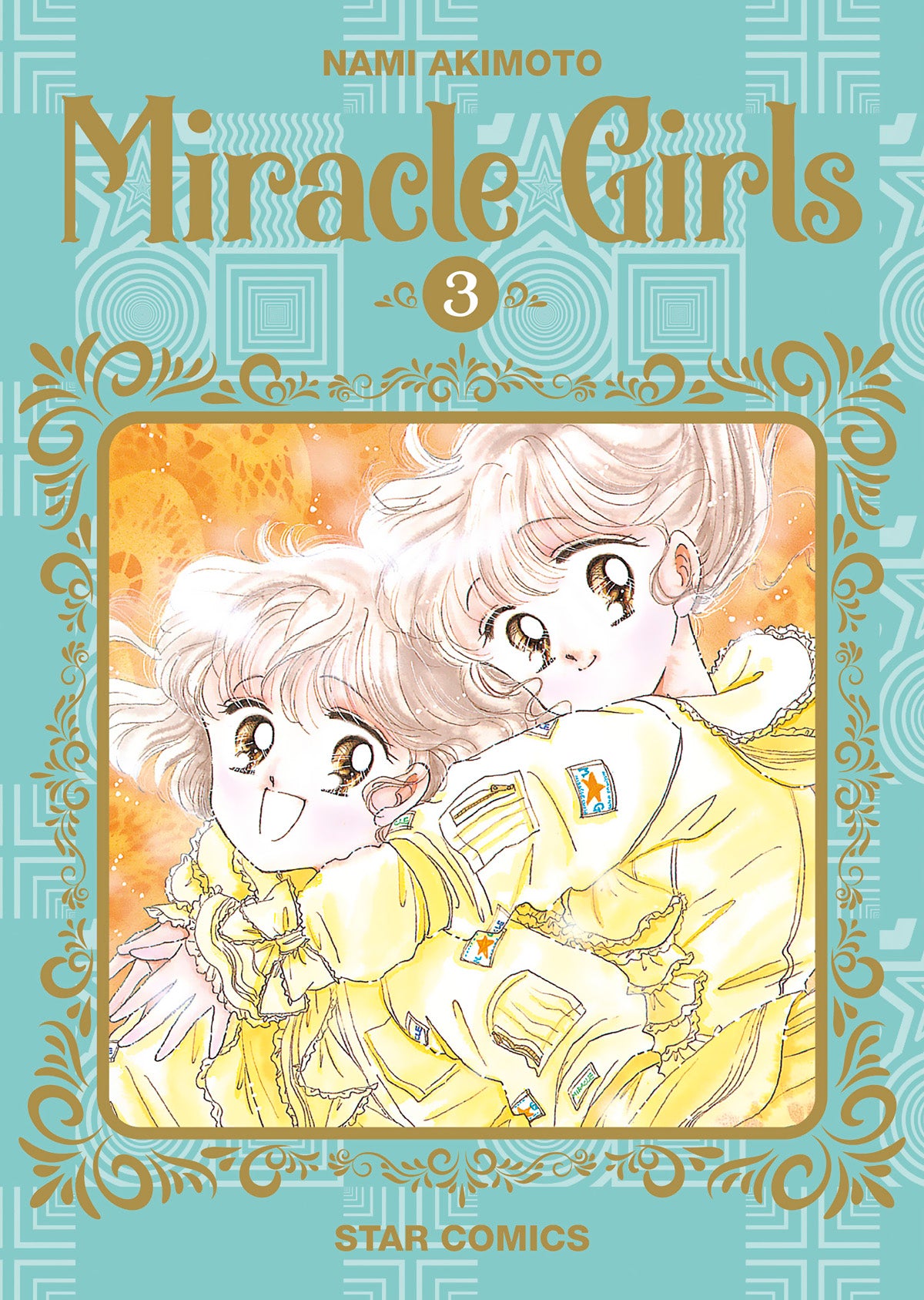 Copertina del terzo volume del manga 'Miracle Girls' di Nami Akimoto, edito da Star Comics. L'illustrazione racchiusa in una cornice dorata ritrae le gemelle Tomomi e Mikage sorridenti mentre si abbracciano vestite di giallo, su uno sfondo azzurro decorato con il numero 3.