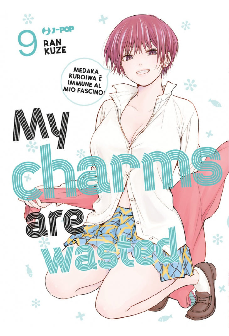 My Charms Are Wasted Vol. 9