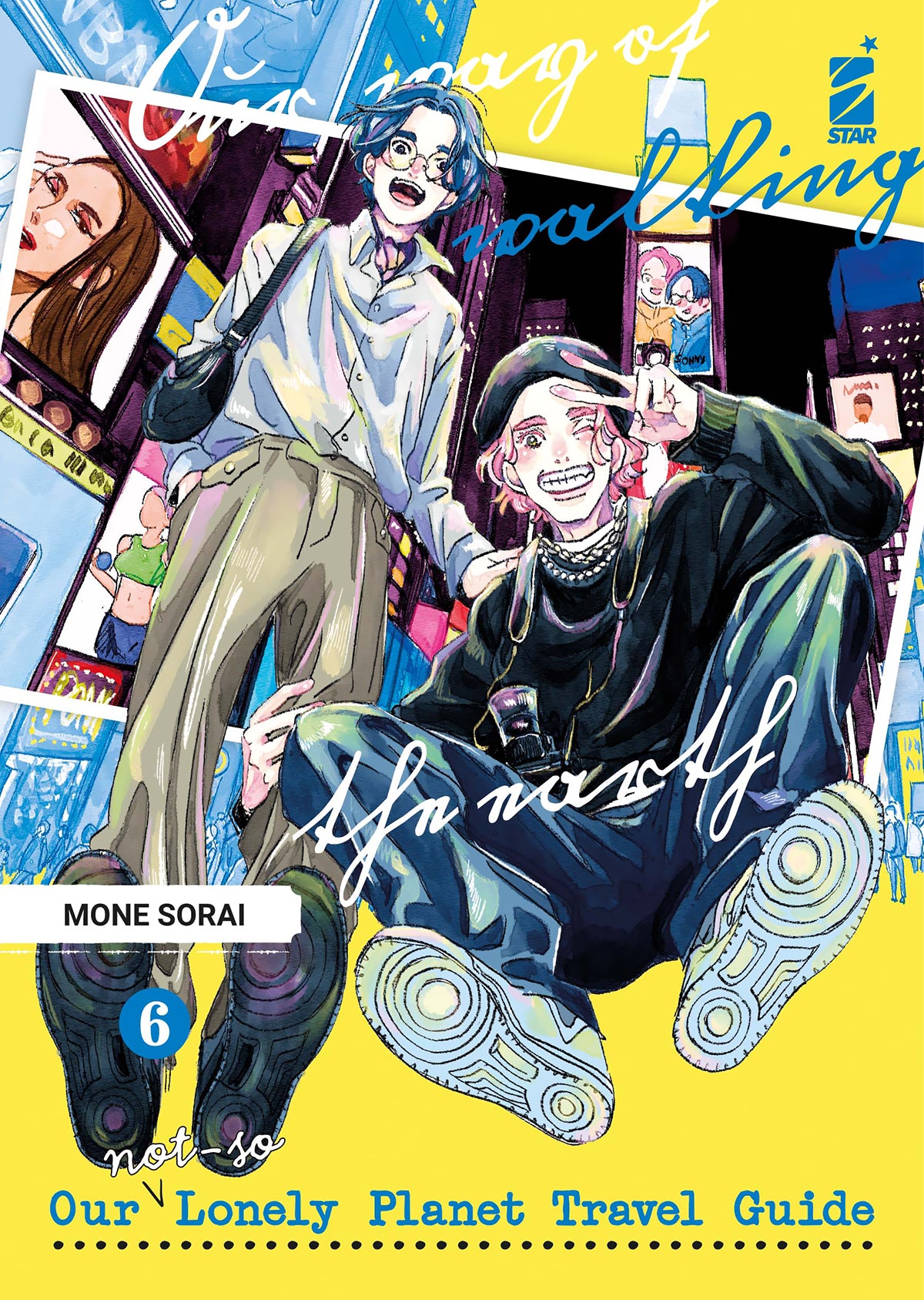 Our Not So Lonely Planet Travel Guide Vol.6