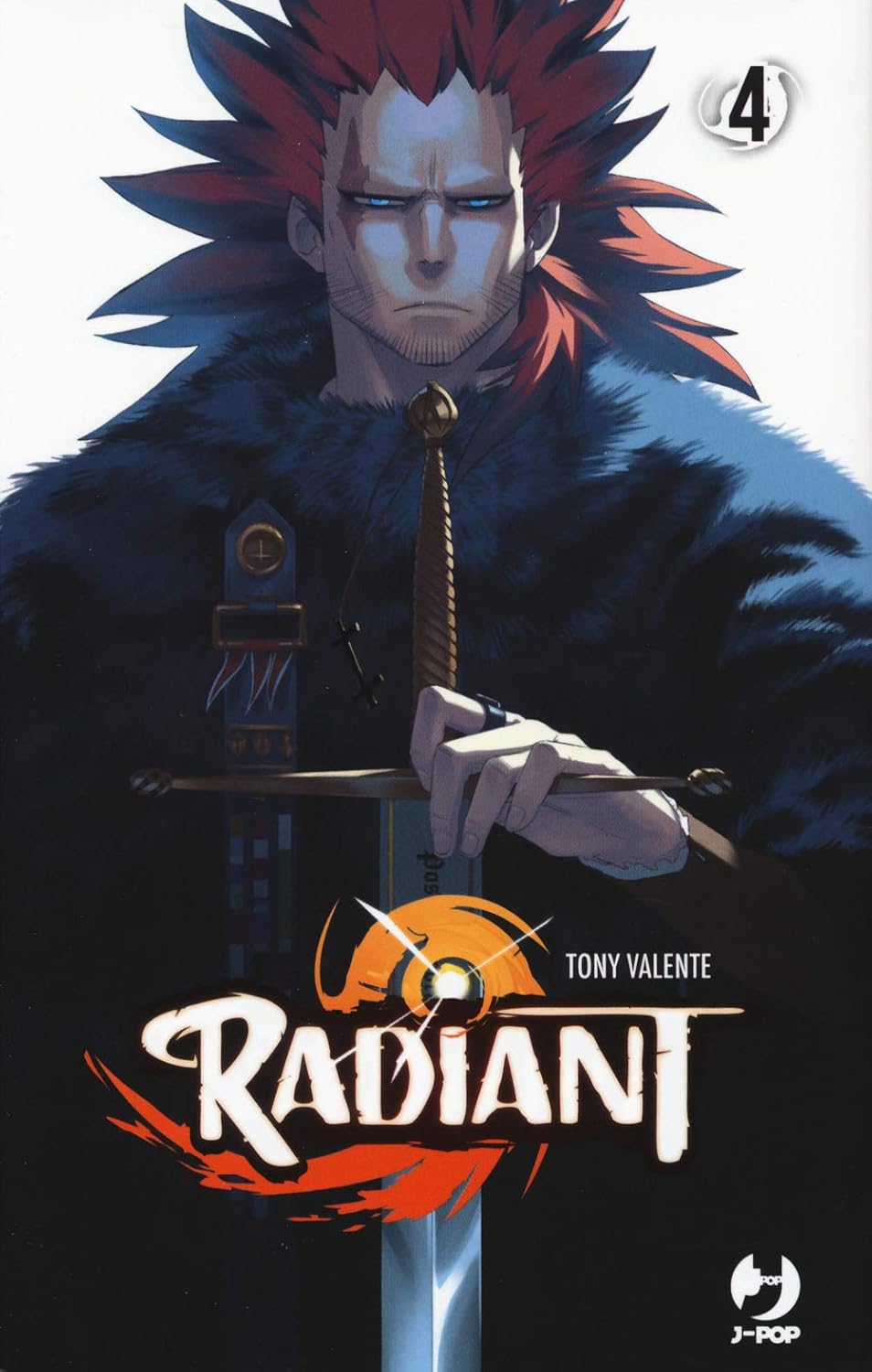 Copertina del quarto volume del manga Radiant, raffigurante un imponente uomo dallo sguardo severo, con capelli rossi a punta e mantello di pelliccia, che appoggia le mani sull'elsa di un grande spadone.