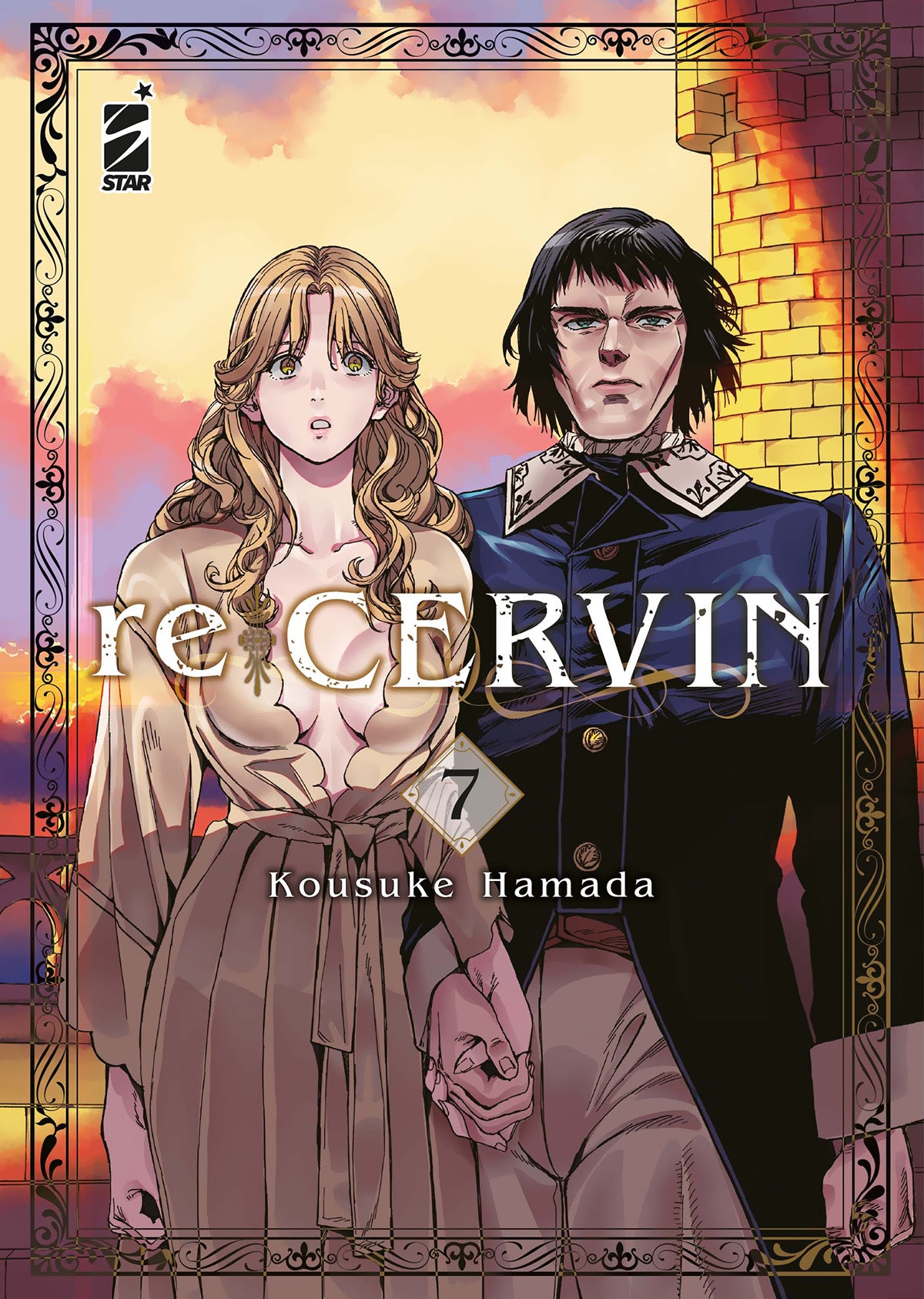 Copertina del settimo volume del manga 'Re Cervin' di Kousuke Hamada, edito da Star Comics con elegante cornice decorativa. L'illustrazione ambientata al tramonto accanto alla torre di un castello ritrae in primo piano una giovane donna con lunghi capelli biondi mossi ed abito chiaro mentre si tiene per mano con un uomo dallo sguardo severo con capelli neri e cappotto blu scuro, affiancati dal titolo 're CERVIN', dal numero 7 racchiuso in un rombo e dal logo Star Comics in alto a sinistra.