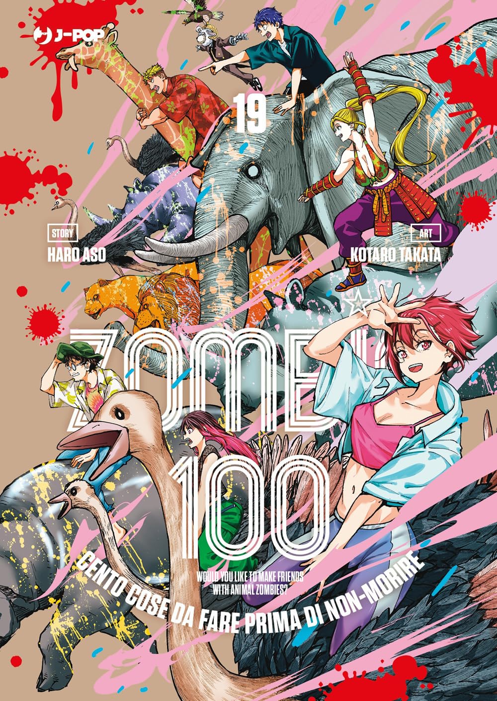 Copertina di Zombie 100 vol. 19. I protagonisti affrontano animali zombi come elefanti, leoni e struzzi. L'immagine è dinamica e coperta da schizzi di vernice colorata.