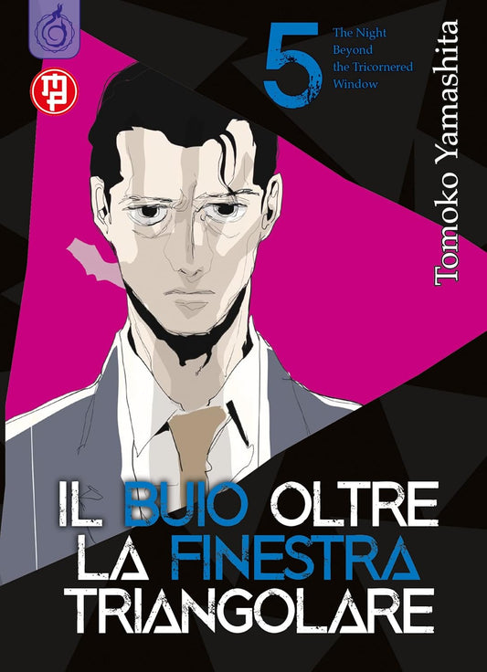 Il Buio Oltre la Finestra Triangolare Vol. 5