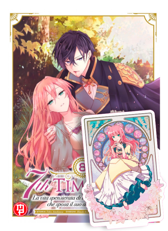 Copertina dell'edizione Regular del manga 7th Time Loop volume 8. L'illustrazione principale mostra Arnold, un giovane dai capelli scuri in abiti nobiliari con un rivolo di sangue sul labbro, che sorregge tra le braccia Rishe, una ragazza dai capelli rosa che appare ferita o priva di sensi, sullo sfondo di una foresta illuminata dal sole. In basso a destra, sovrapposto alla copertina, è visibile uno standee in acrilico sagomato (incluso nell'edizione esclusiva) che raffigura Rishe seduta in un elegante abit