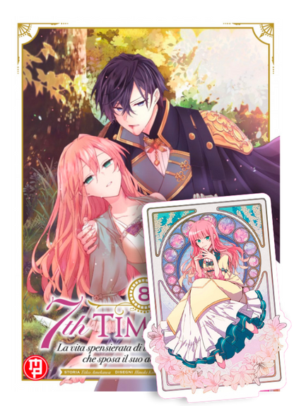 Copertina dell'edizione Regular del manga 7th Time Loop volume 8. L'illustrazione principale mostra Arnold, un giovane dai capelli scuri in abiti nobiliari con un rivolo di sangue sul labbro, che sorregge tra le braccia Rishe, una ragazza dai capelli rosa che appare ferita o priva di sensi, sullo sfondo di una foresta illuminata dal sole. In basso a destra, sovrapposto alla copertina, è visibile uno standee in acrilico sagomato (incluso nell'edizione esclusiva) che raffigura Rishe seduta in un elegante abit