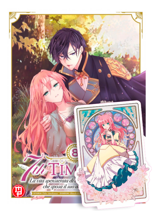 Copertina dell'edizione Regular del manga 7th Time Loop volume 8. L'illustrazione principale mostra Arnold, un giovane dai capelli scuri in abiti nobiliari con un rivolo di sangue sul labbro, che sorregge tra le braccia Rishe, una ragazza dai capelli rosa che appare ferita o priva di sensi, sullo sfondo di una foresta illuminata dal sole. In basso a destra, sovrapposto alla copertina, è visibile uno standee in acrilico sagomato (incluso nell'edizione esclusiva) che raffigura Rishe seduta in un elegante abit