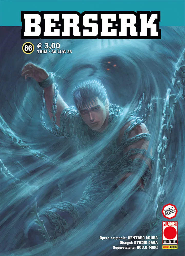 Copertina dell'ottantaseiesimo volume in italiano del manga dark fantasy 'Berserk', edito da Panini Planet Manga. L'illustrazione mostra Guts (Gatsu) avvolto e imprigionato da spesse catene all'interno di un vortice d'aria e nebbia eterea azzurra.