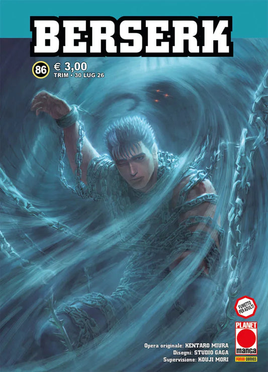 Copertina dell'ottantaseiesimo volume in italiano del manga dark fantasy 'Berserk', edito da Panini Planet Manga. L'illustrazione mostra Guts (Gatsu) avvolto e imprigionato da spesse catene all'interno di un vortice d'aria e nebbia eterea azzurra.