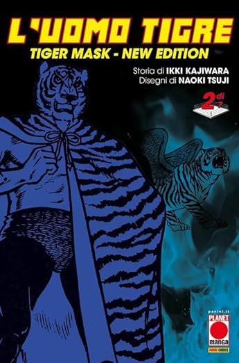 L'Uomo Tigre – Tiger Mask New Edition Vol. 2