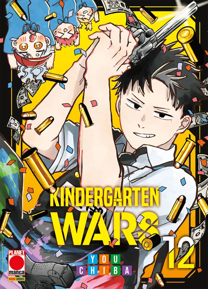 Copertina del dodicesimo volume in italiano del manga 'Kindergarten Wars' di You Chiba, edito da Planet Manga. L'illustrazione mostra in primo piano un giovane ragazzo dai capelli scuri in camicia bianca e cravatta che impugna una pistola verso l'alto con un sorrisetto, circondato da proiettili fluttuanti, banconote, coriandoli e buffi volti chibi in alto a sinistra, su sfondo giallo con il numero 12.