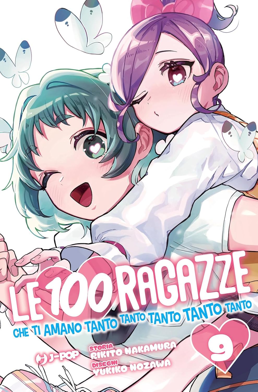 Le 100 Ragazze Che Ti Amano Tanto Tanto Tanto Tanto Tanto Vol. 9
