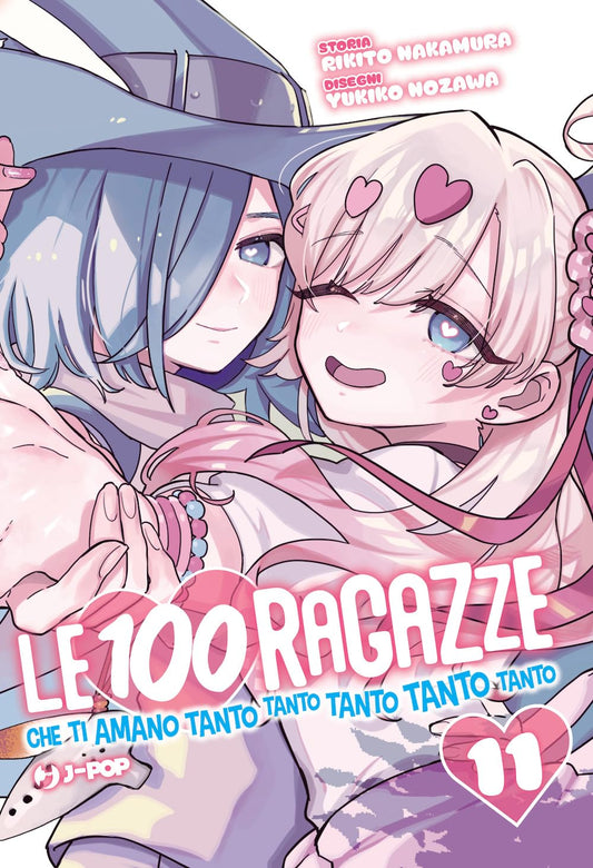Le 100 Ragazze Che Ti Amano Tanto Tanto Tanto Tanto Tanto Vol. 11