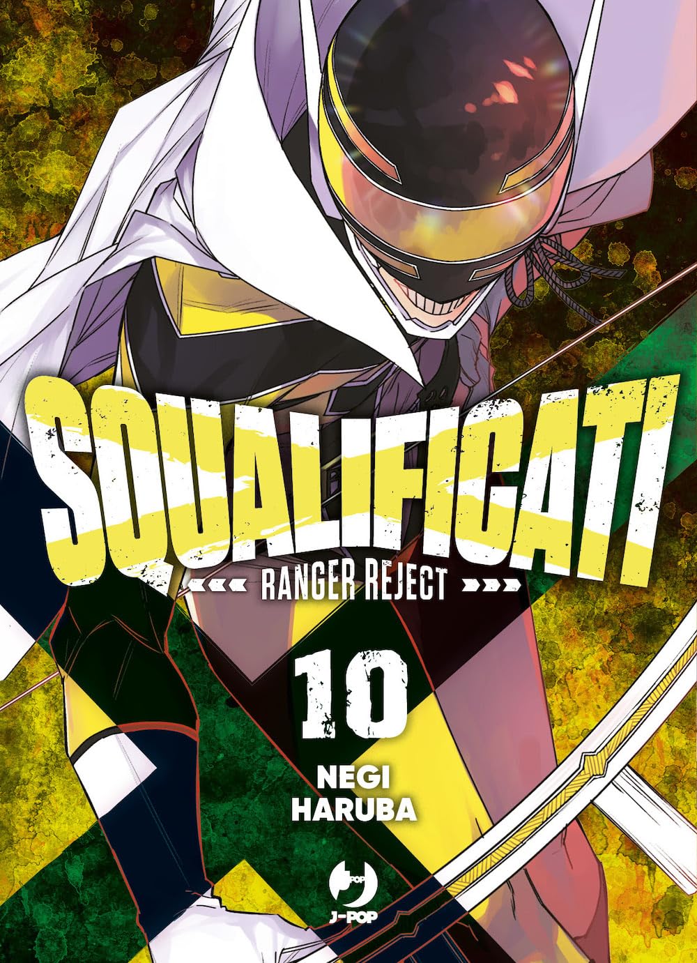 Squalificati Ranger Reject Vol. 10