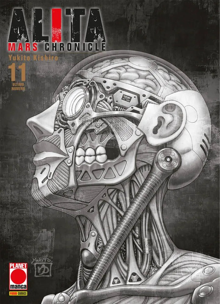 Alita Mars Chronicle Vol. 11 (Planet Manga): Il cult cyberpunk di Yukito Kishiro. Copertina anatomica cyborg e punto di svolta della saga su Marte.