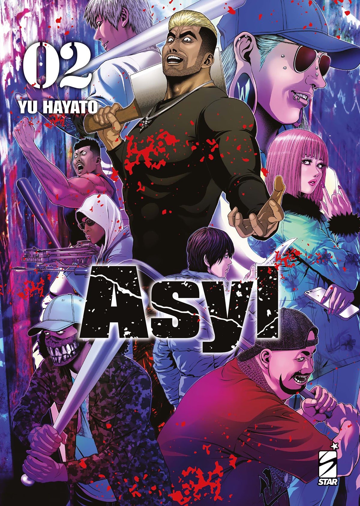 Copertina del manga Asyl Vol. 2 edito da Star Comics; l'illustrazione mostra in primo piano un gruppo di personaggi dall'aspetto criminale e minaccioso, armati di mannaie, mazze da baseball e balestre, circondati da effetti grafici di sangue.