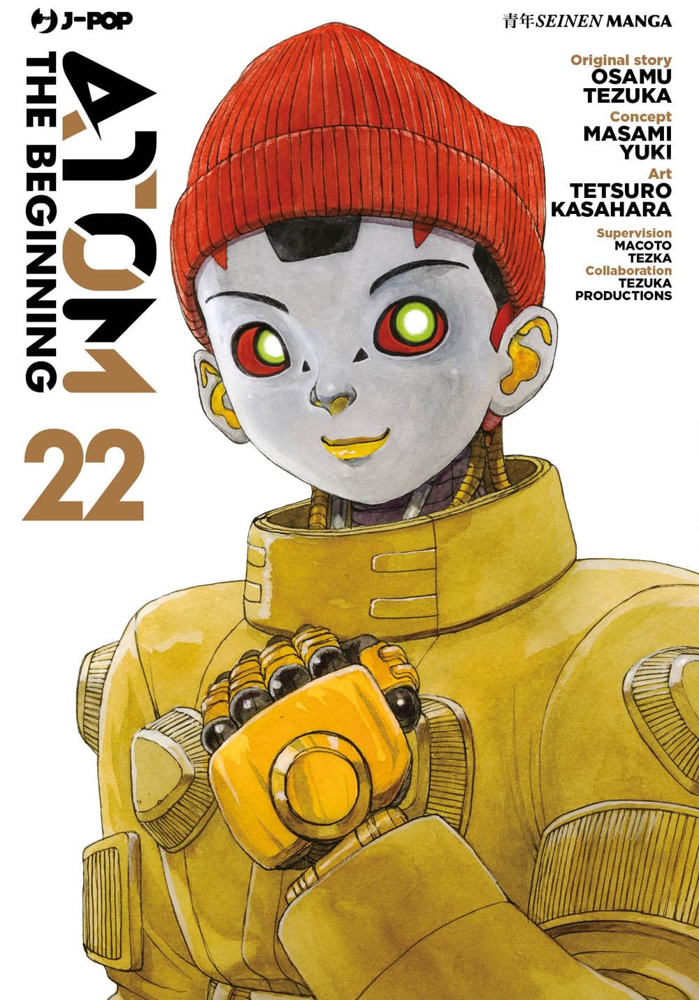 Copertina del ventiduesimo volume in italiano del manga sci-fi 'Atom The Beginning', edito da J-POP Manga. L'illustrazione mostra in primo piano un giovane robot/androide dal viso grigio e occhi dai riflessi verdi, con indosso un berretto di lana rosso e un'armatura gialla.