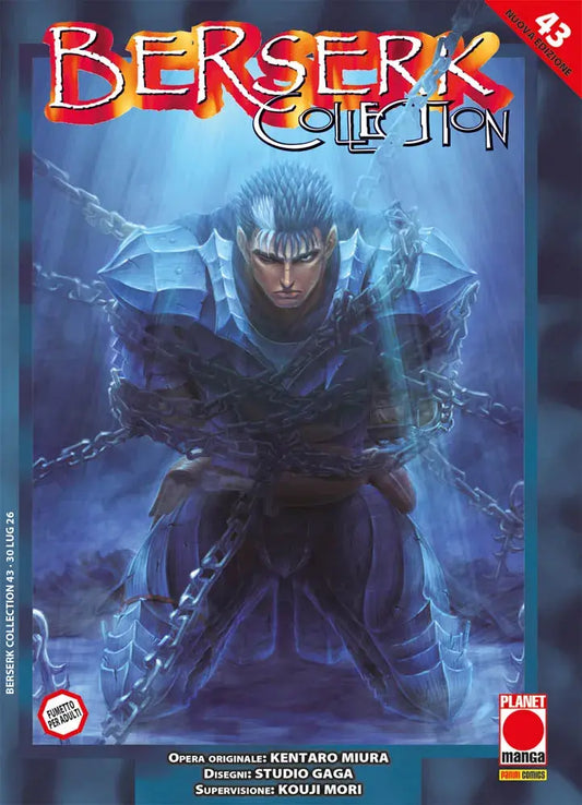 Copertina in italiano del manga 'Berserk Collection' Vol. 43, edito da Panini Planet Manga. L'illustrazione mostra in primo piano Gatsu (Guts) in ginocchio con la sua armatura, strettamente avvolto e bloccato da pesanti catene di ferro su uno sfondo dalle tonalità blu e cupe. In calce figurano i crediti con opera originale di Kentaro Miura, disegni dello Studio Gaga e supervisione di Kouji Mori.
