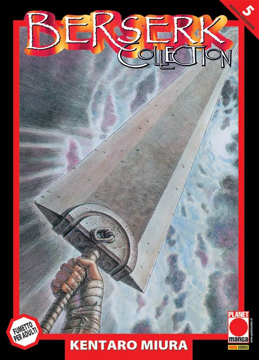 Copertina del manga Berserk Collection Serie Nera Vol. 5 edito da Panini Planet Manga. All'interno della caratteristica e spessa cornice rossa, l'illustrazione dal forte impatto visivo mostra in primissimo piano una robusta mano sinistra avvolta in logore bende bianche. La mano stringe saldamente l'elsa dell'iconico e gigantesco spadone di Gatsu, la cui immensa e pesante lama metallica si staglia dal basso verso l'alto in una prospettiva vertiginosa.