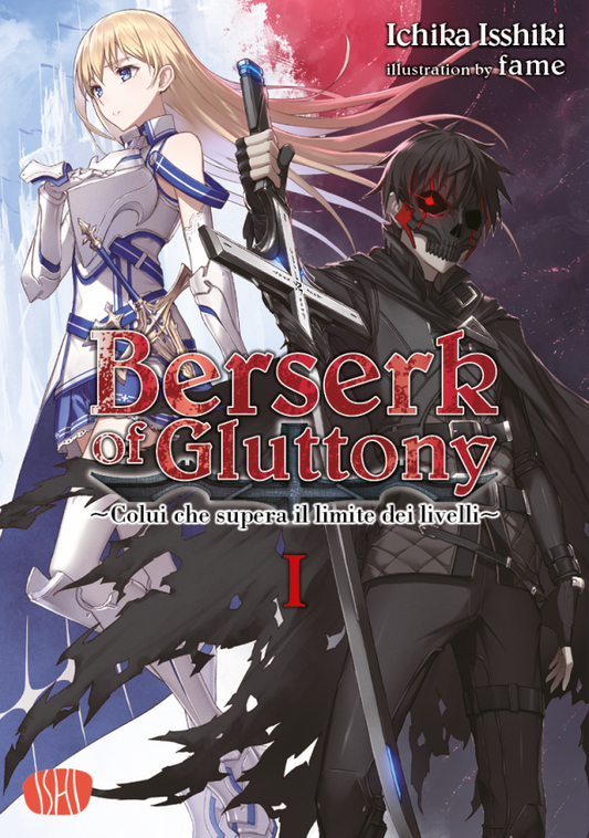 Copertina della Light Novel Berserk of Gluttony Vol. 1 (utilizzata come riferimento per la serie). L'illustrazione mostra la guerriera Roxy in armatura bianca e il protagonista Fate Graphite con maschera a teschio e mantello nero.