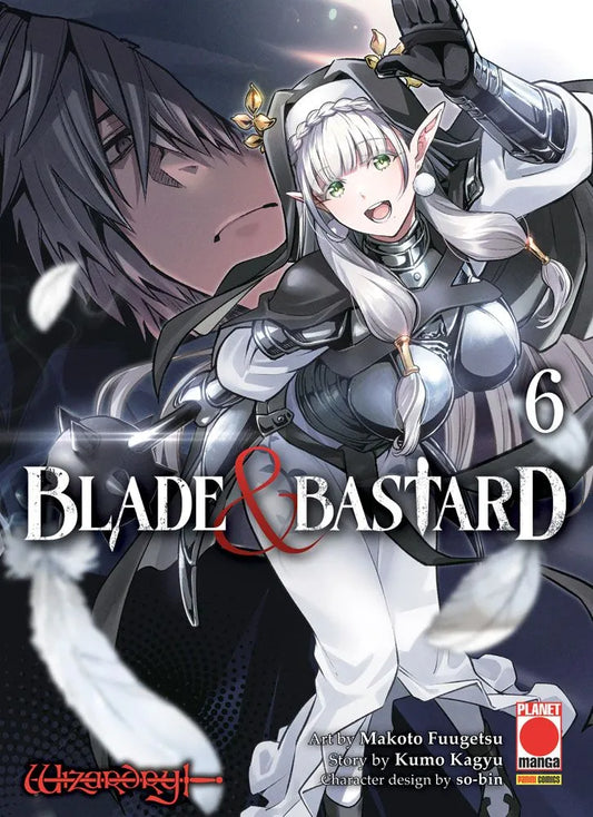 Copertina del manga Blade & Bastard Vol. 6 edito da Panini Planet Manga. In primo piano, una fanciulla elfa sorridente con lunghi capelli bianchi, occhi verdi e un'armatura protettiva scura abbinata a una veste bianca, brandisce una mazza chiodata. Alle sue spalle si staglia il volto serio e in ombra di Iarumas, dai tratti duri e i capelli grigi. Intorno ai personaggi fluttuano delicate piume bianche su uno sfondo scuro. In basso si notano il logo rosso di "Wizardry" e quello di Planet Manga.