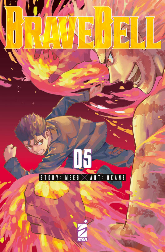 Copertina del manga Brave Bell Vol. 5; scena d'azione dinamica con un ragazzo dai capelli scuri in giacca scura che si lancia in avanti schivando potenti fiamme arancioni e rosa. Sulla destra, in primo piano, il profilo di un nemico a torso nudo con un sorriso folle e minaccioso che controlla il fuoco.