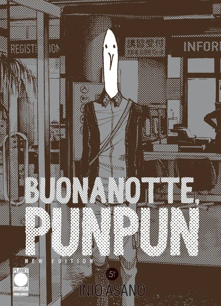 Copertina del manga Buonanotte, Punpun - New Edition volume 5 edito da Planet Manga; l'illustrazione in tonalità seppia mostra il protagonista Punpun in versione stilizzata antropomorfa (con la testa allungata) in un contesto urbano.