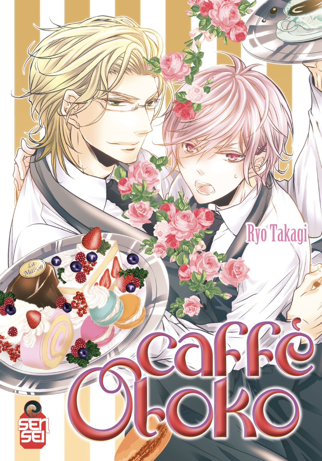 Copertina del manga Boys' Love 'Caffè Otoko' di Ryo Takagi, edito da Manga Senpai. L'illustrazione mostra in stile dai toni caldi due affascinanti camerieri in camicia bianca, gilet scuro e grembiule: a sinistra un uomo biondo con occhiali abbraccia da dietro un ragazzo dai capelli rosa con espressione sorpreso, circondati da rose rosa, un vassoio di dolci colorati e macaron e una tazzina da caffè servita su un vassoio d'argento.