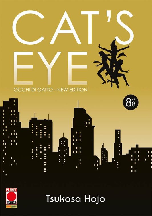 Copertina manga Cat’s Eye Occhi di Gatto New Edition Vol. 8 Panini Planet in italiano – sorelle Kisugi tra colpi audaci, misteri e azione.