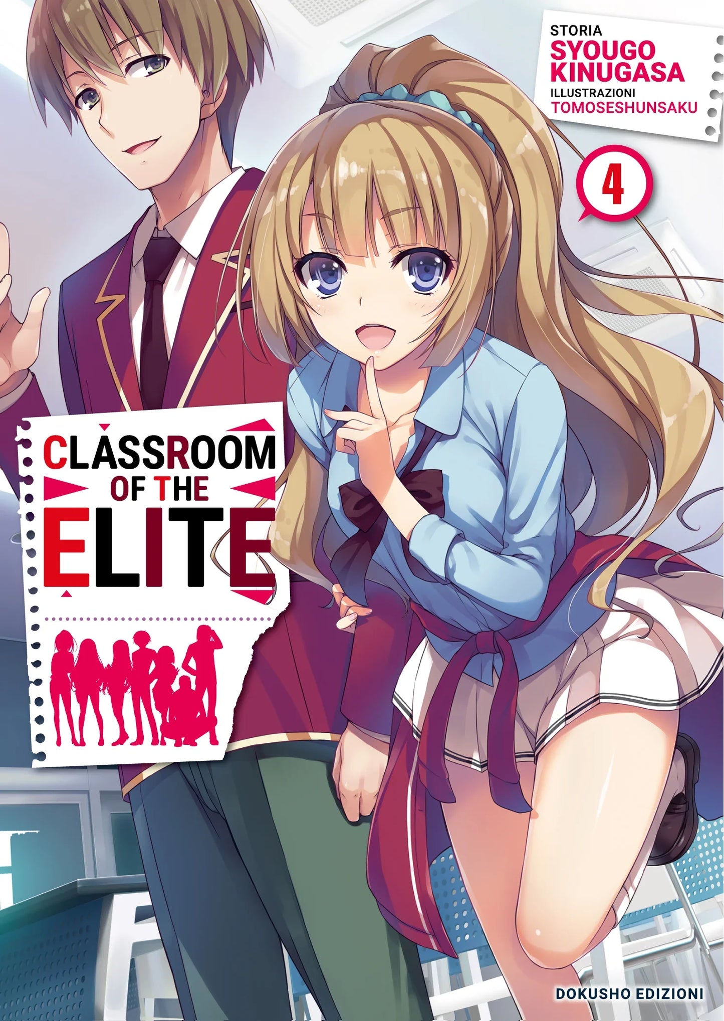 Classroom Of The Elite Novel Vol. 4