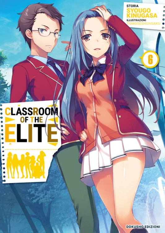 Classroom Of The Elite Novel Vol. 6