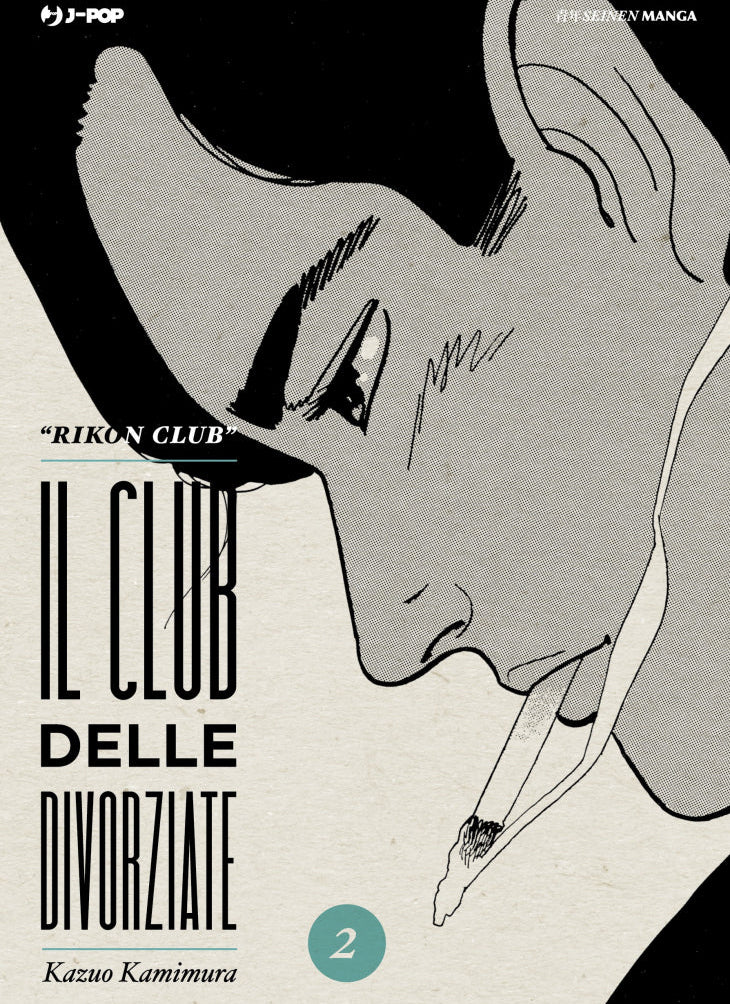 Copertina del manga Il Club delle Divorziate volume 2 con il profilo in primo piano di un uomo che fuma una sigaretta.