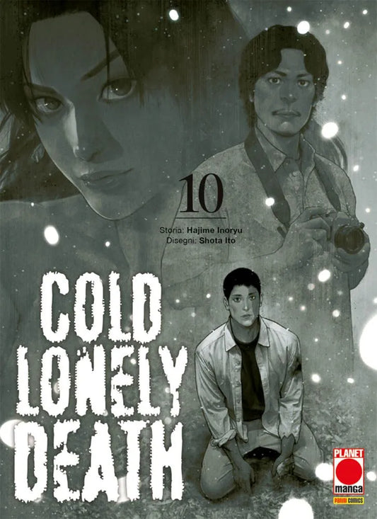 Copertina del manga Cold Lonely Death volume 10 edito da Panini Planet Manga; l'illustrazione dai toni grigi e freddi mostra tre personaggi con espressioni serie e malinconiche, mentre cadono fiocchi di neve bianca.