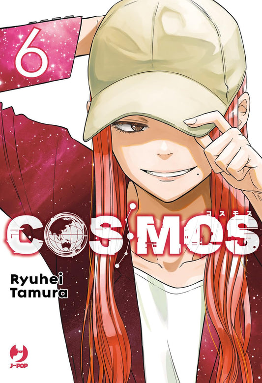 Copertina del sesto volume del manga Cosmos, raffigurante in primo piano una ragazza sorridente con lunghi capelli rossi e un cappellino beige su uno sfondo spaziale rosso.