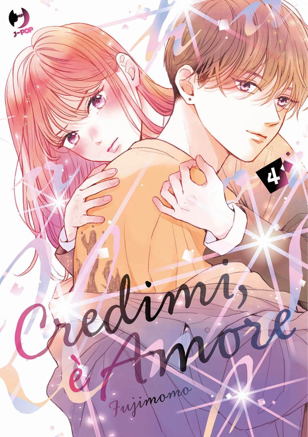 Copertina del manga Credimi, è Amore Vol. 4 di Ayu Sakamoto, che ritrae i protagonisti Risa e Zen in un momento intimo o romantico.