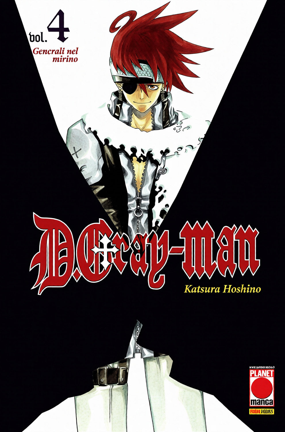 Copertina del quarto volume del manga 'D.Gray-Man' di Katsura Hoshino, edito da Panini Planet Manga. L'illustrazione ritrae in primo piano l'esorcista Lavi con vistosi capelli rossi sporgenti, benda sull'occhio e divisa scura con bavero bianco, incorniciato da una sagoma a V su sfondo nero, sormontato dal titolo 'D.Gray-man' in lettere gotiche rosse e dal numero 4.