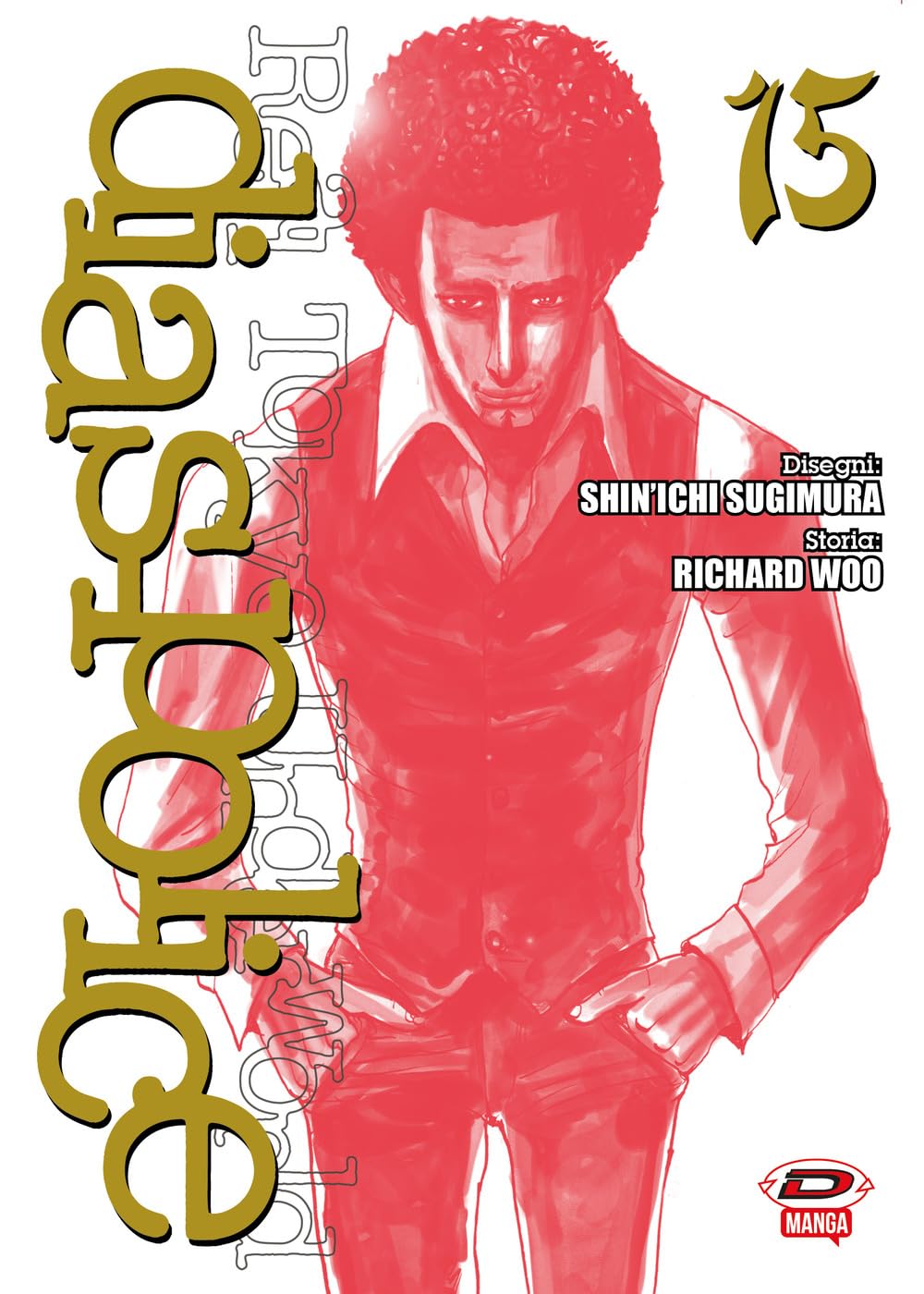 Dias Police - Real Tokyo Underworld Vol. 15 Dynit Manga - Italiano