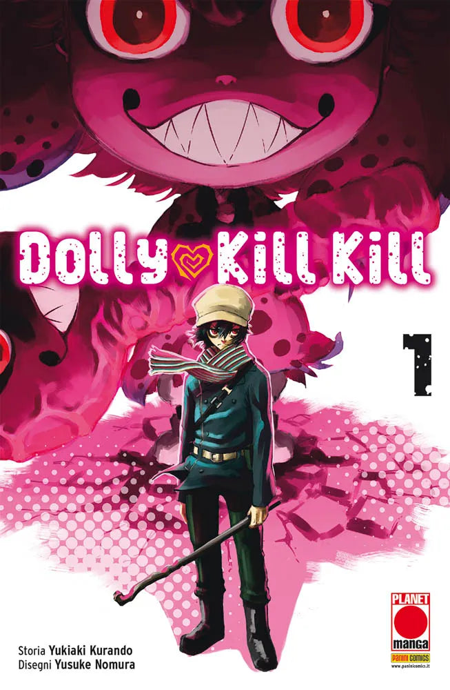 Copertina del primo volume del manga 'Dolly Kill Kill' edito da Planet Manga con il protagonista Iruma armato di bastone di fronte a un'enorme bambola rosa inquietante.