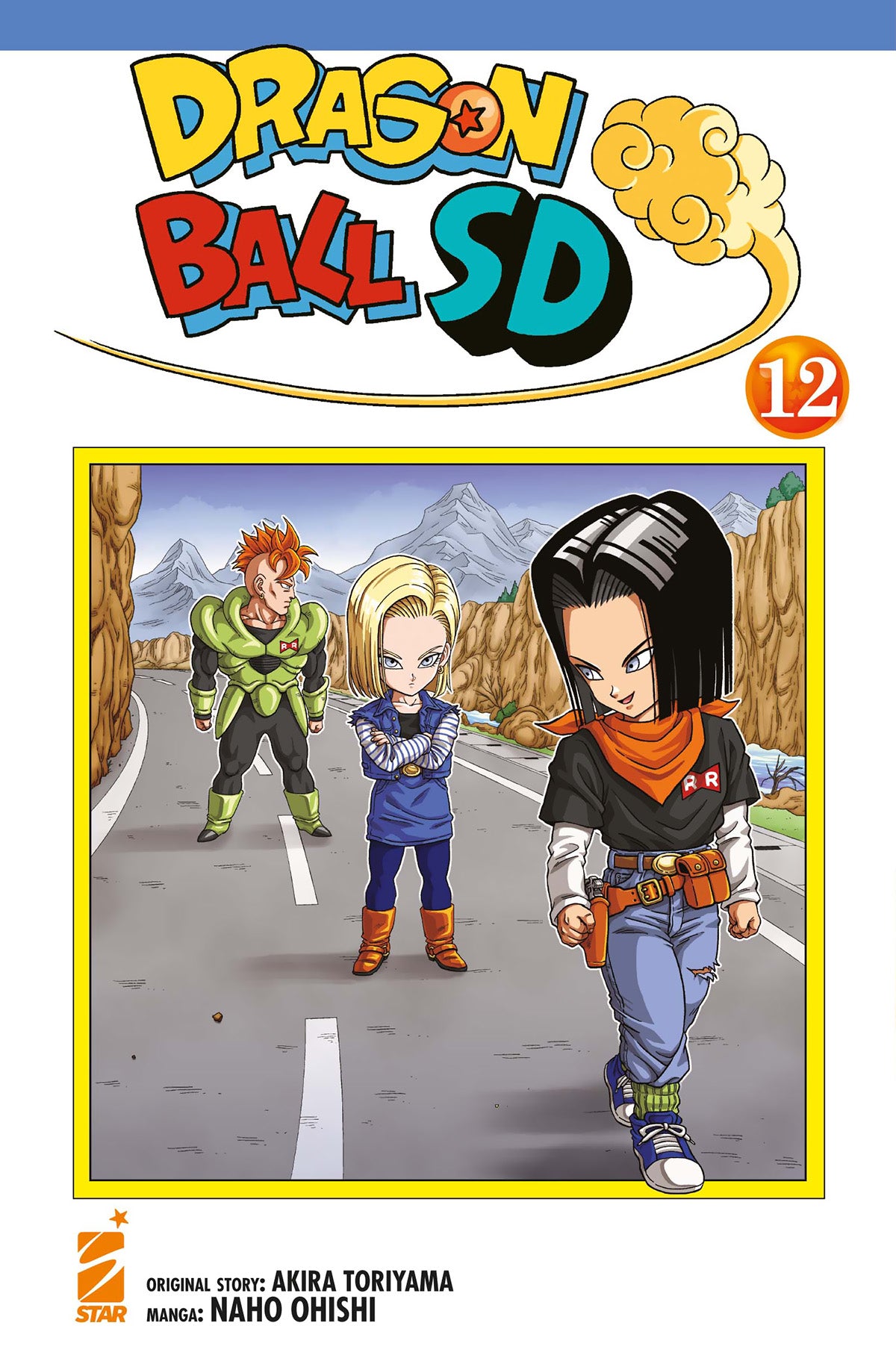 Copertina del manga Dragon Ball SD Vol. 12 edito da Star Comics con i Cyborg Numero 16, Numero 18 e Numero 17.   